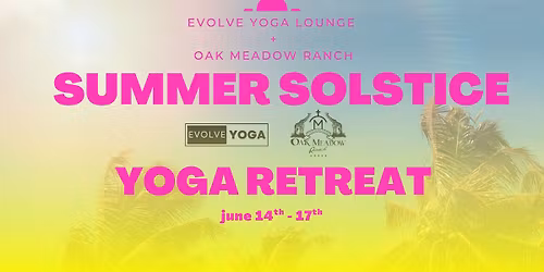 Summer Solstice Yoga Retreat