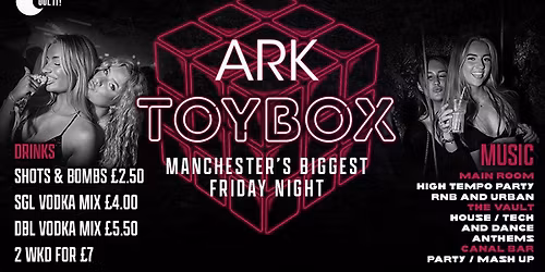 TOYBOX FRIDAYS \ud83e\udea9\ud83e\uddf8 - Manchester\u2019s No.1 Friday Night!
