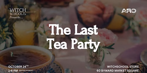 The Last Tea Party by ARO