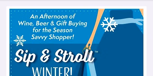 Sip & Stroll Winter \u2122\ufe0f December 5, 2026 Emerald Square Mall