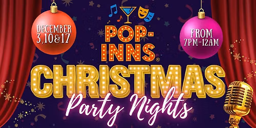 Pop-Inns presents Christmas Party Nights! (Thursday All Inclsuive)