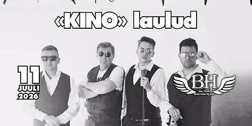 KINO LAULUD \/ \u041f\u0415\u0421\u041d\u0418 \u041a\u0418\u041d\u041e \/ 11.07 \/ SUUR SEISAK \/ BH PUB