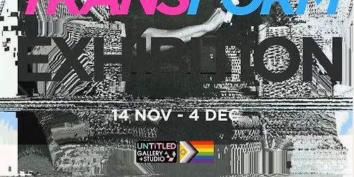 TransForm: the possibilities and politics of our trans bodies || Opening night