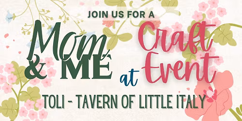 Mom & Me Craft Event at TOLI