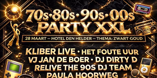 70S 80S 90S 00S PARTY XXL (BLACK & GOLD EDITION)