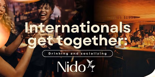 Internationals get together - Drinking and socializing @NIDO