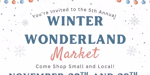 The 5th Annual Winter Wonderland Market