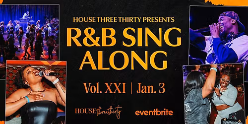 House Three Thirty's R&B Sing-Along
