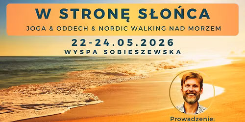 W STRON\u0118 S\u0141O\u0143CA - joga & oddech & nordic walking nad morzem \u2600\ufe0f\ud83c\udf0a