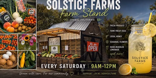 \ud83c\udf31 Saturdays at Solstice Farms \ud83c\udf31