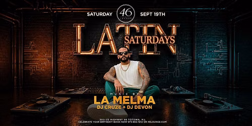 Latin Saturdays with La Melma at 46 Lounge