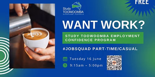 #JobSquad Part time\/Casual - WANT WORK? Study Toowoomba Employment Confidence Program