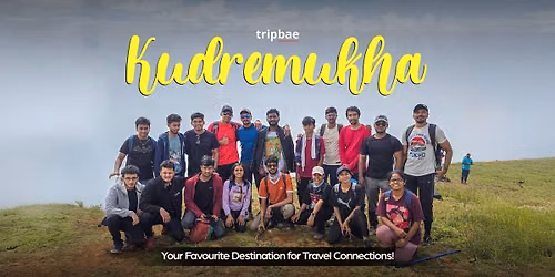 Kudremukh Trek by Tripbae