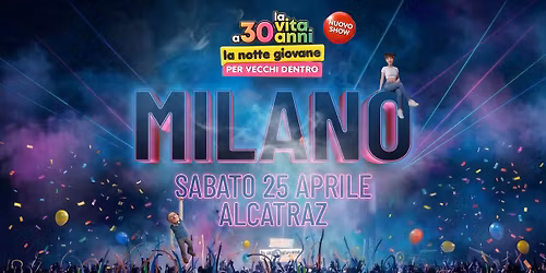 La Notte Giovane x Vecchi Dentro \ud83d\udd1c Alcatraz, Milano