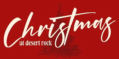 Christmas at Desert Rock