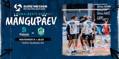 Elme Messer Balti liiga: Bigbank Tartu vs Barrus V\u00f5ru VK
