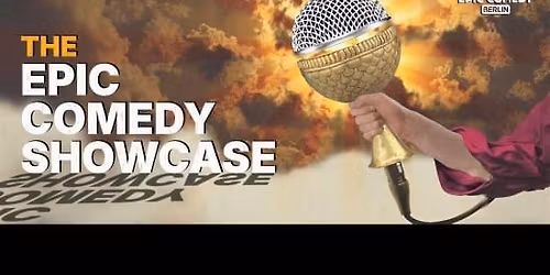 The Epic Comedy Club Showcase: Stand up Comedy in Berlin (English-Speaking)