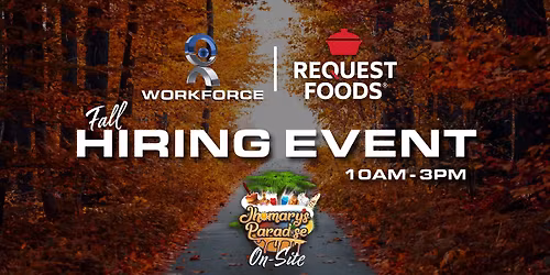 WORKFORCE \u00d7 Request Foods \u2014 Hiring Event