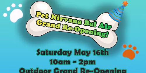 Pet Nirvana Grand Re-Opening