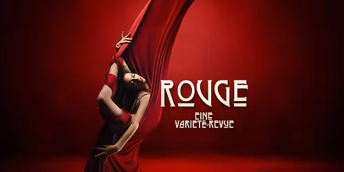 ROUGE \u2013 Eine Variet\u00e9-Revue