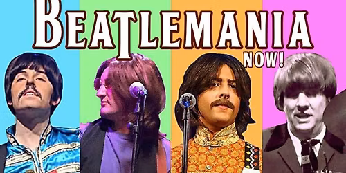 Beatlemania Now (3 PM)