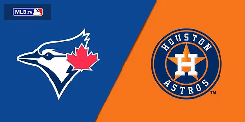 Houston Astros at Toronto Blue Jays