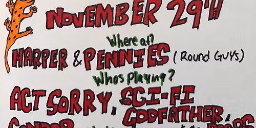 Condor, Sci-Godfather and Act Sorry @ Harper & Penny\u2019s 