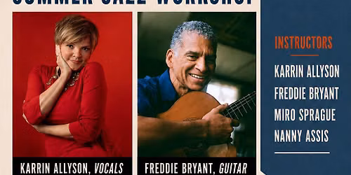 Summer Workshop with Karrin Allyson \/ Freddie Bryant