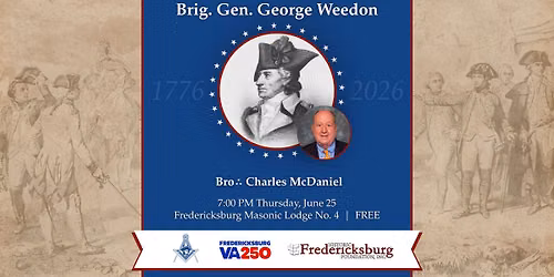 Brig. Gen. George Weedon Lecture