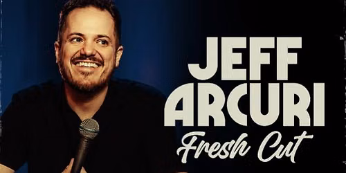 Jeff Arcuri: Fresh Cut