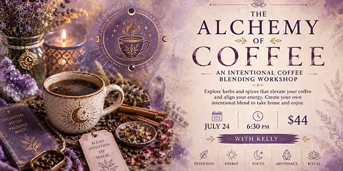 The Alchemy of Coffee Presented by Unleashed Coffee