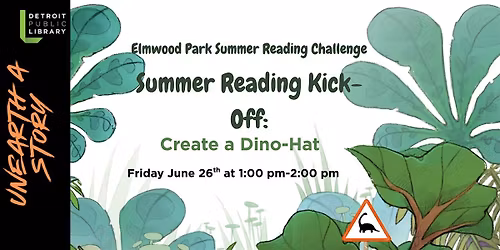 Elmwood Summer Reading Kick-Off: Create A Dino- Hat!
