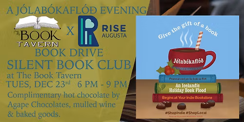 A J\u00f3lab\u00f3kafl\u00f3\u00f0 Evening: Silent Book Club & RISE Augusta Book Drive