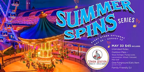 Summer Spins Series at St. Louis Union Station