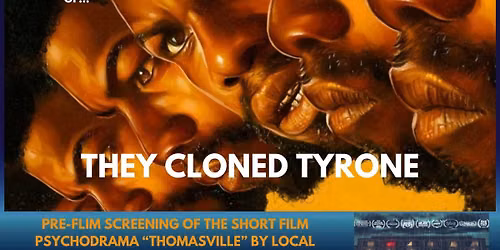 They Cloned Tyrone\/Thomasville Screening & Discussion with Big Gipp!