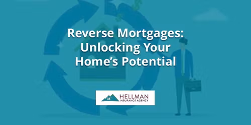 Reverse Mortgages: Unlocking Your Home\u2019s Potential (FREE & Open to the public)
