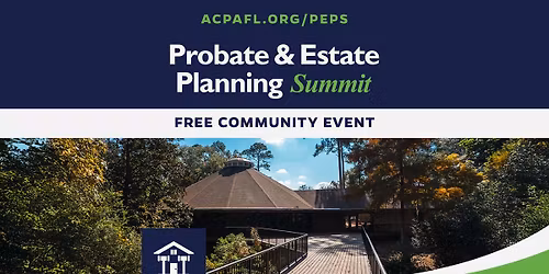 Probate and Estate Planning Summit
