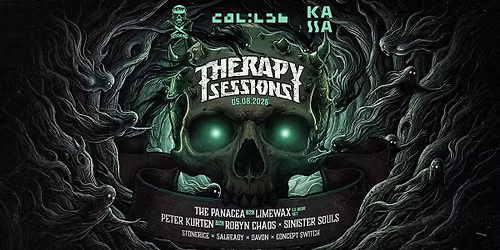Therapy Sessions w\/ The Panacea b2b Limewax, Sinister Souls, Peter Kurten b2b Robyn Chaos