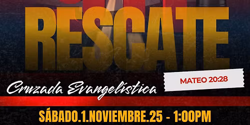 RESCATE 911 - Cruzada Evangelistica