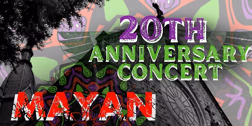 Mayan Ruins 20th Anniversary Event