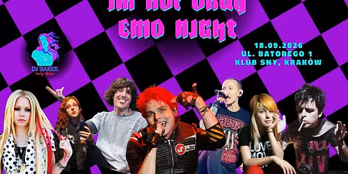 iM nOt OkAy -EMO NIGHT - Krak\u00f3w