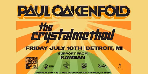 Paul Oakenfold + The Crystal Method at the Magic Stick - Detroit, MI