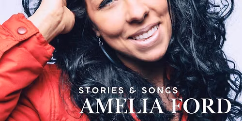 Amelia Ford - Stories & Songs