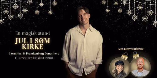 En magisk stund \u2013 Jul i S\u00f8m kirke med Bj\u00f8rn Henrik Brandtenborg