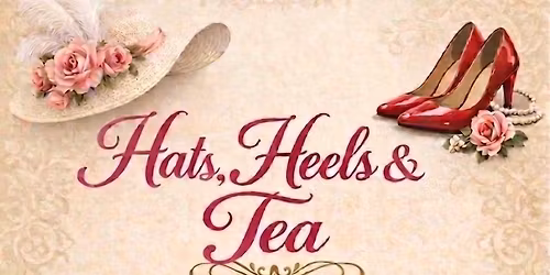 Hats Heels & Tea