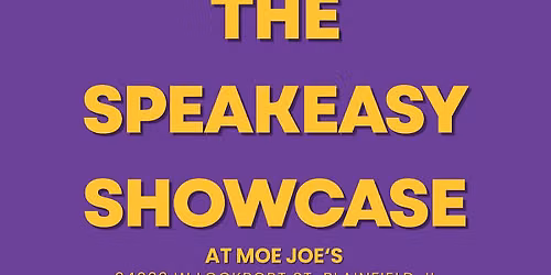 The Speakeasy Showcase at Moe Joe's