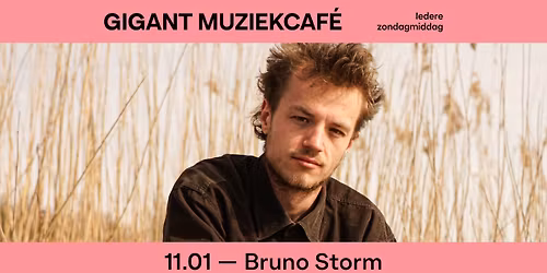 Muziekcaf\u00e9 met Bruno Storm | GIGANT, Apeldoorn