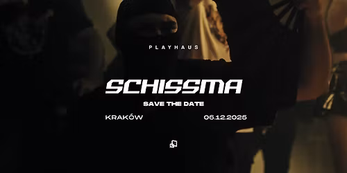 SCHISSMA: KRAK\u00d3W (PLAYHAUS) \u2013 06.12.2025 | SAVE THE DATE