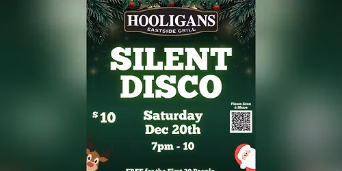 Silent Disco at Hooligan Eastside Grill, Webster. Sat, Dec 20th. 7pm. Free for the first 20 people.
