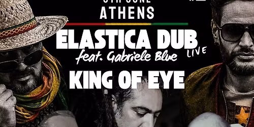 ISLAND OF DUB #2 ATHENS feat ELASTICA DUB live